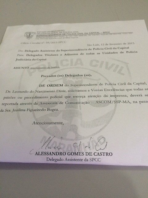Ofício repassado aos delegados de São Luís proibindo-os de repassar informações à imprensa 