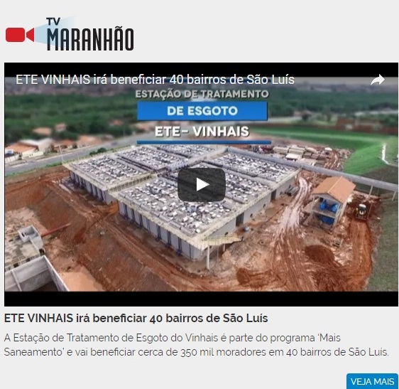 Estação de Tratamento do Vinhais também começou a ser construída na gestão passada, mas, como a obra segue em bom ritmo, feito é comemorado até com vídeo no site do governo 