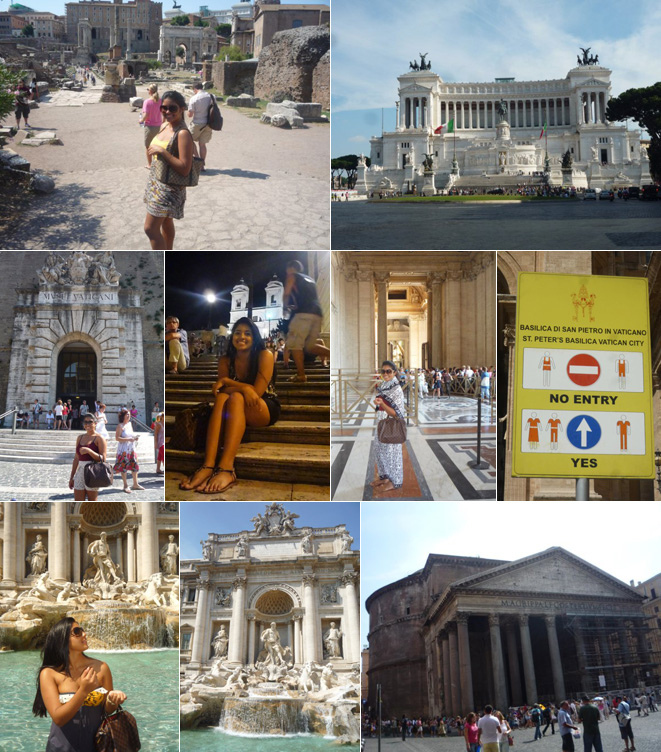 Roma Antiga; Prédio-monumento da Unificação Italiana; Trinita dei Monti; Museu do Vaticano; Maria Rita coberta de ponta-a-ponta para conhecer a Basílica de São Pedro e a placa de aviso; Fontana de Trevi; e Pantheon.