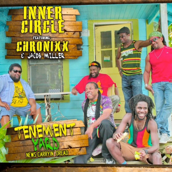 inner circle feat chronixx and jacob miller